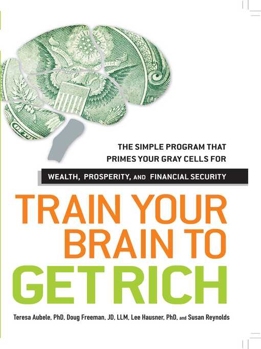 Title details for Train Your Brain to Get Rich by Teresa Aubele - Wait list